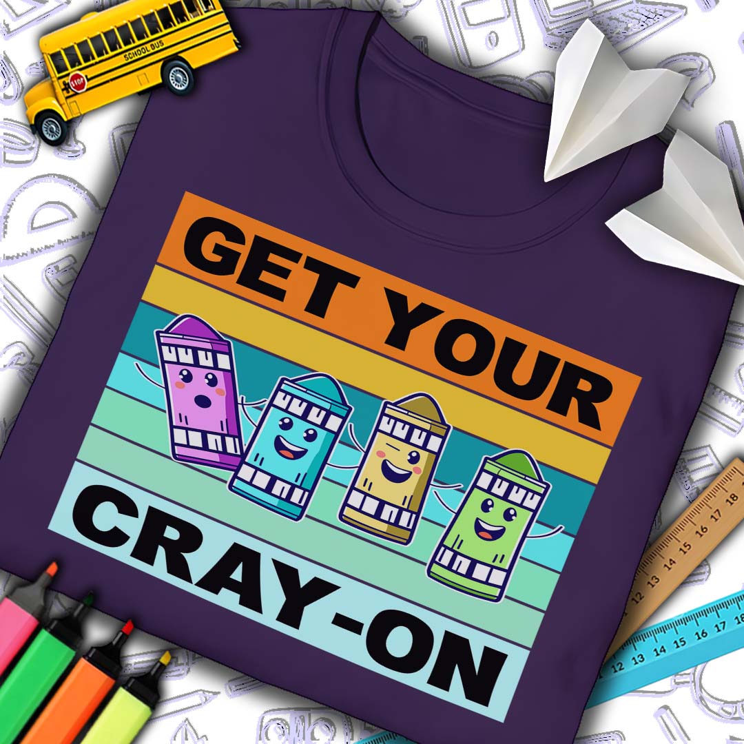 Get Your Cray On T-shirt
