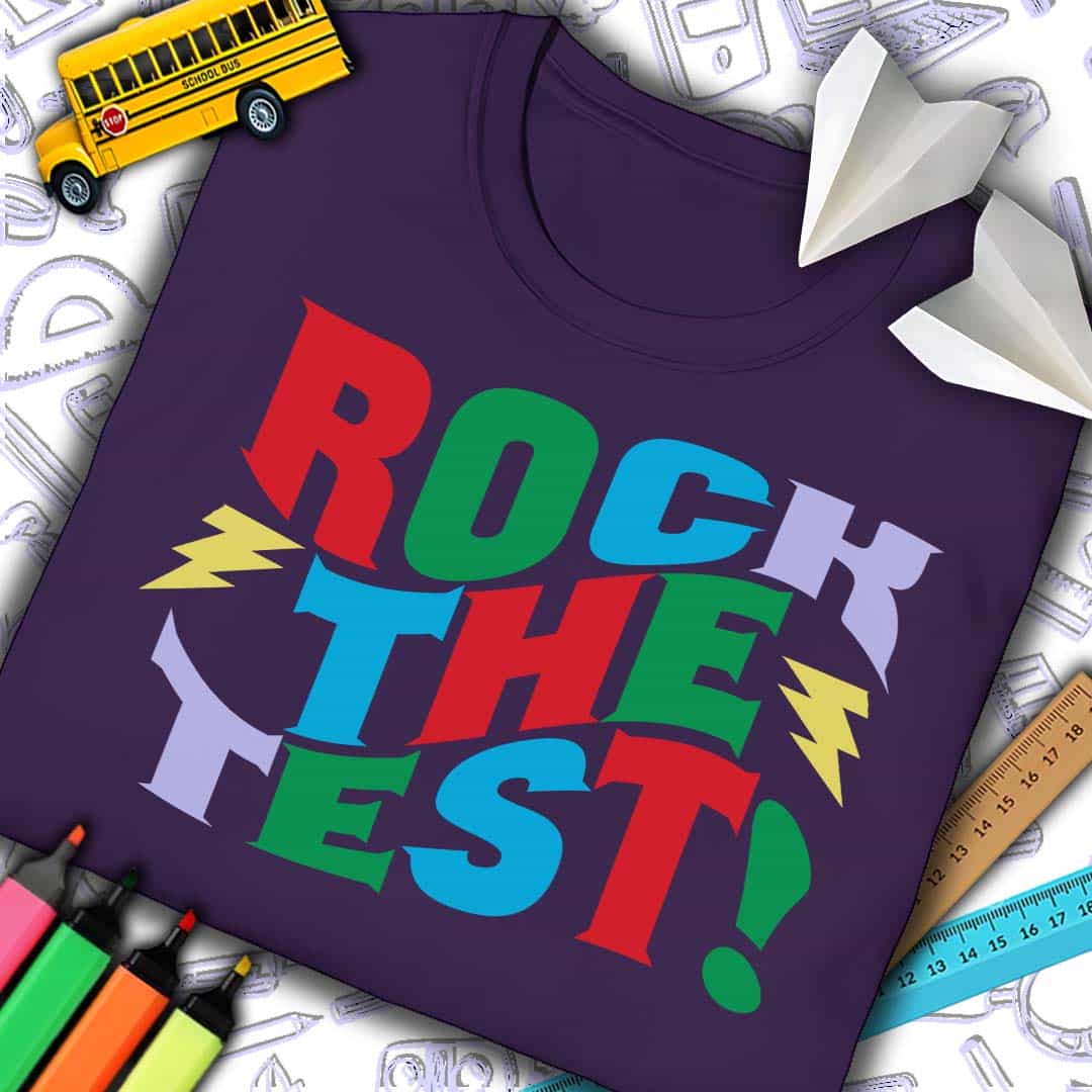 Rock The Test T-Shirt