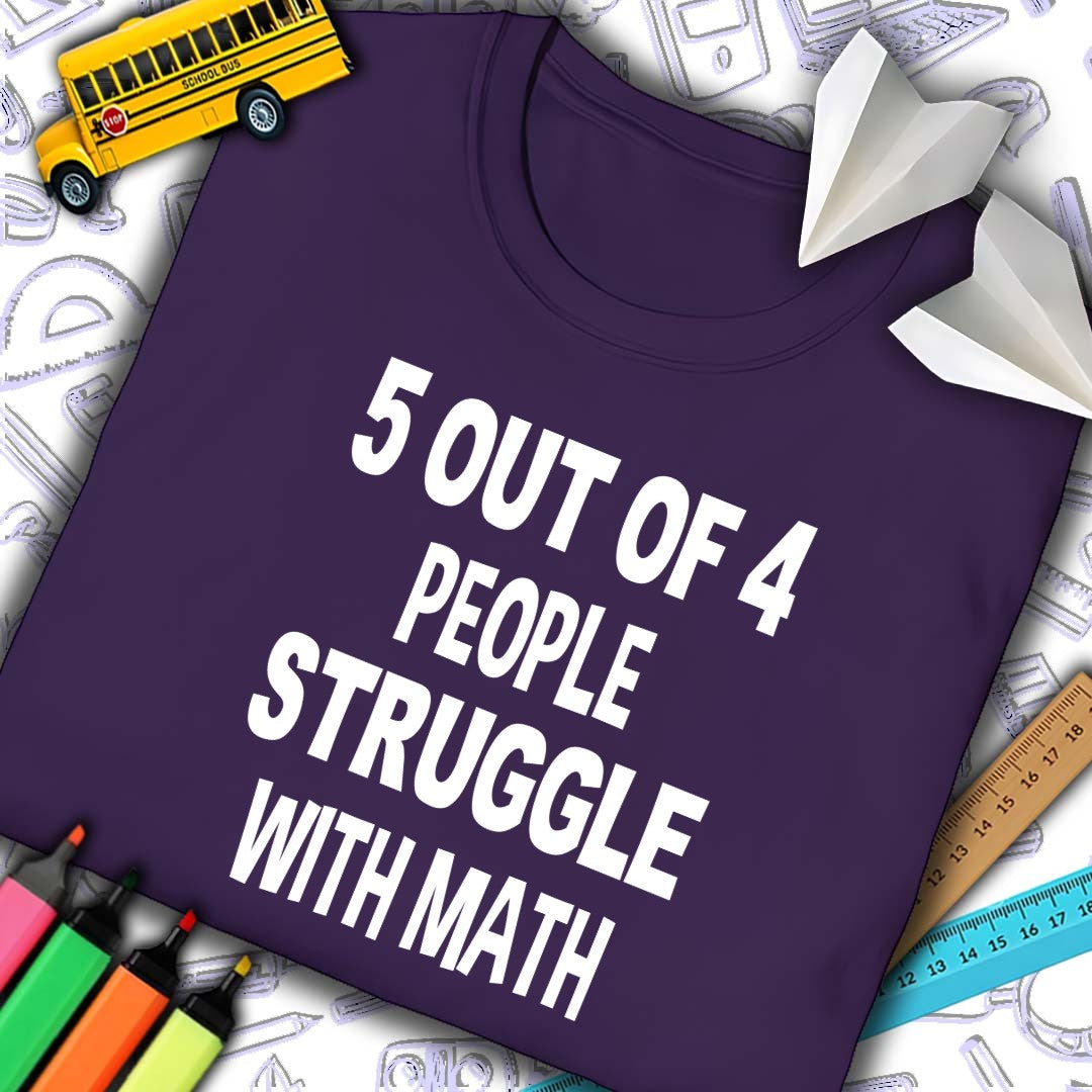 Struggle With Math T-Shirt