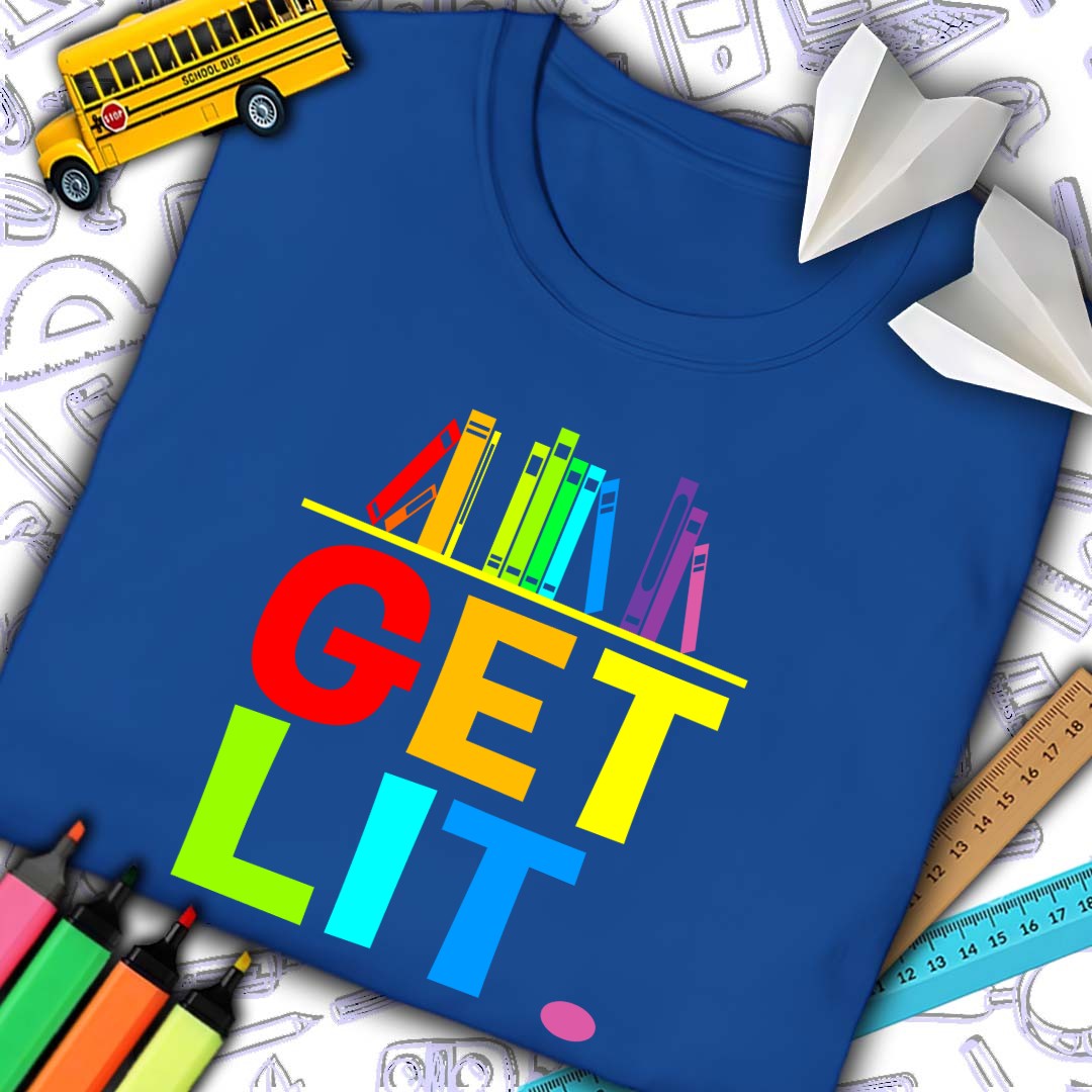 Get Lit T-Shirt