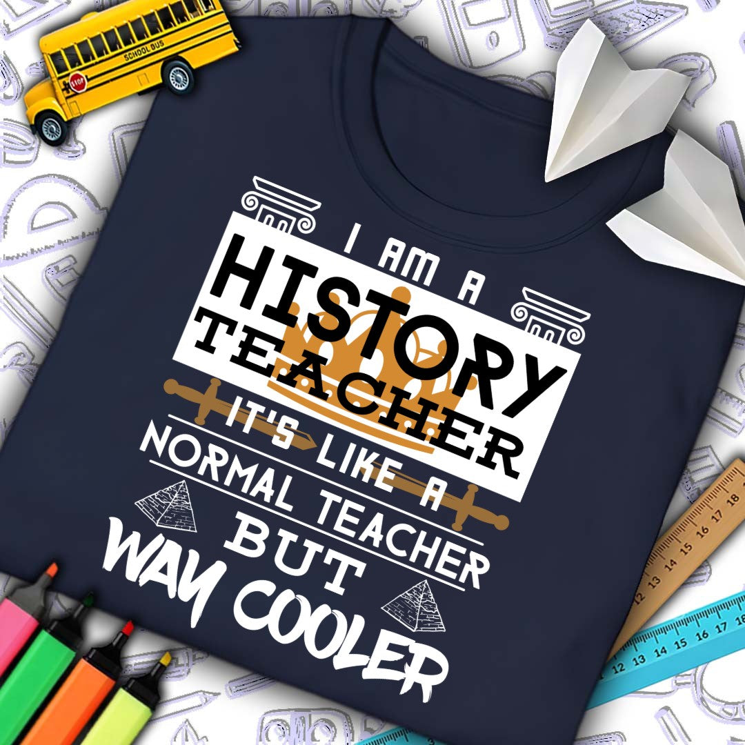 History Teacher Cooler T-Shirt