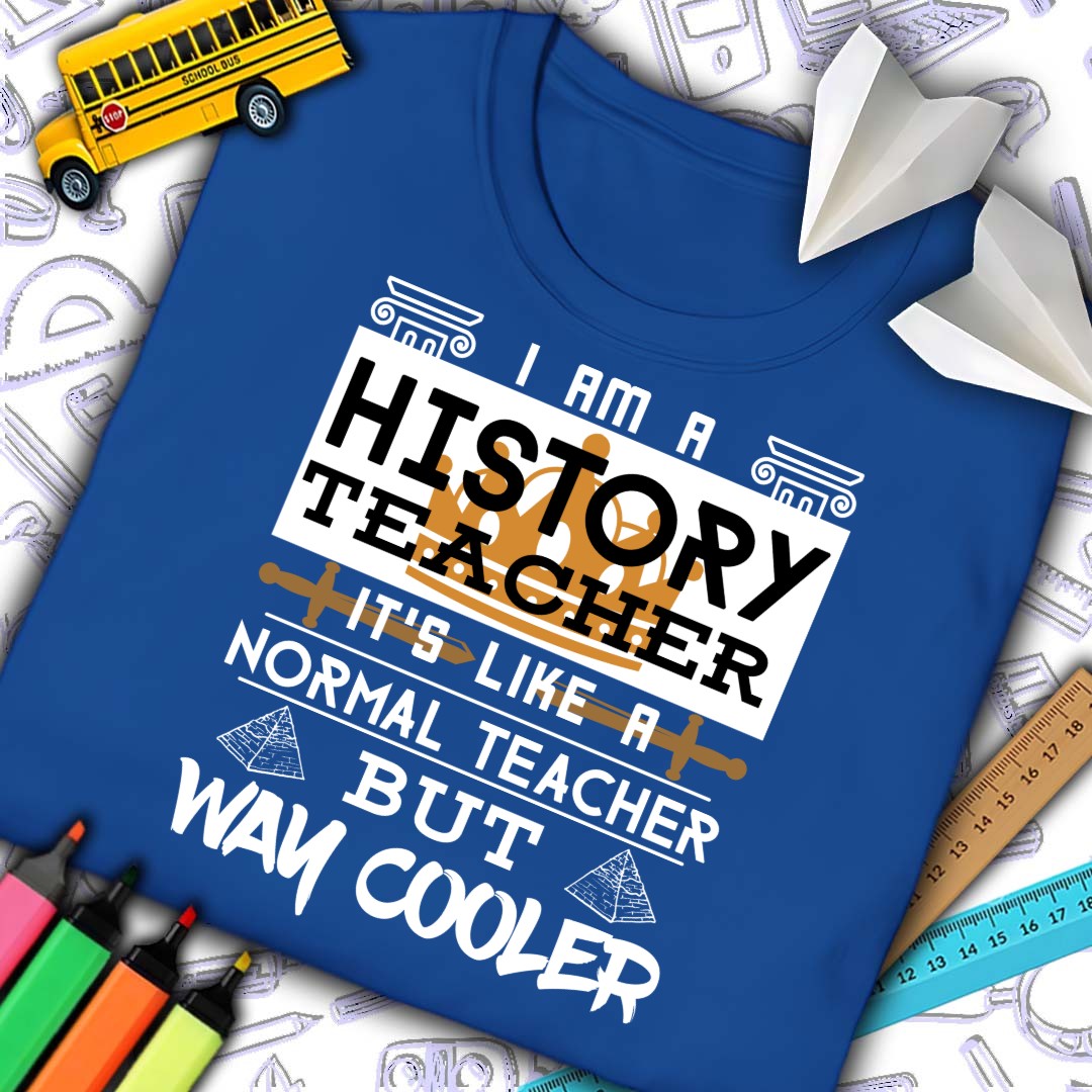 History Teacher Cooler T-Shirt
