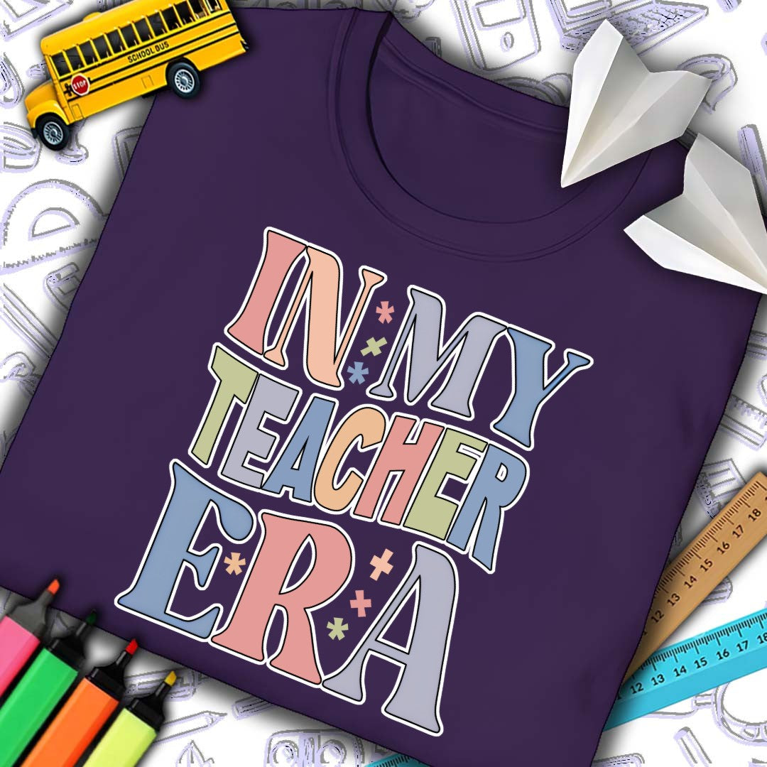 In My Teacher Era T-Shirt