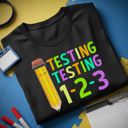 Testing 123 Test Day T-Shirt