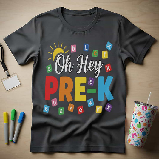 Hey Pre-K T-Shirt