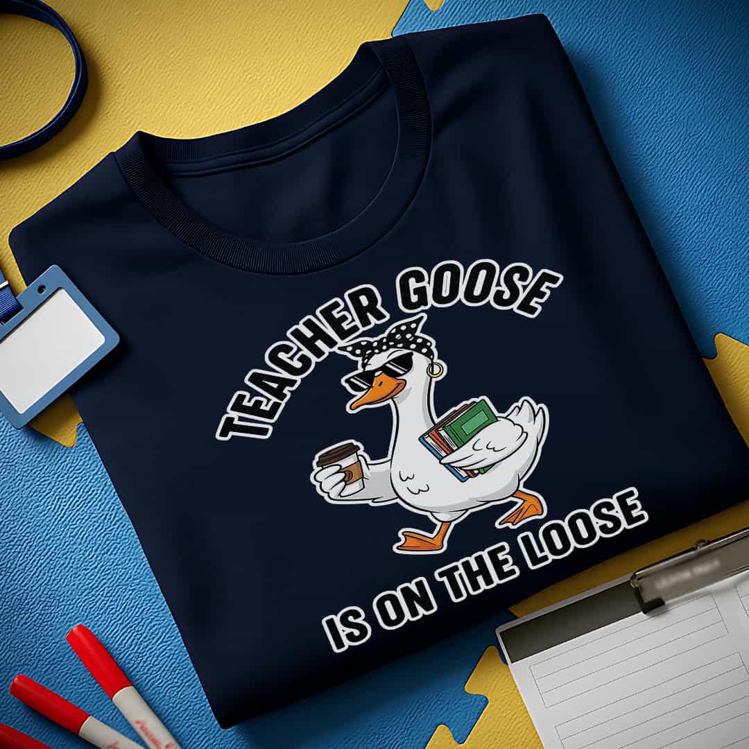 Teacher Goose T-Shirt