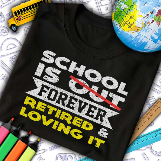 School Is Out Retired T-Shirt