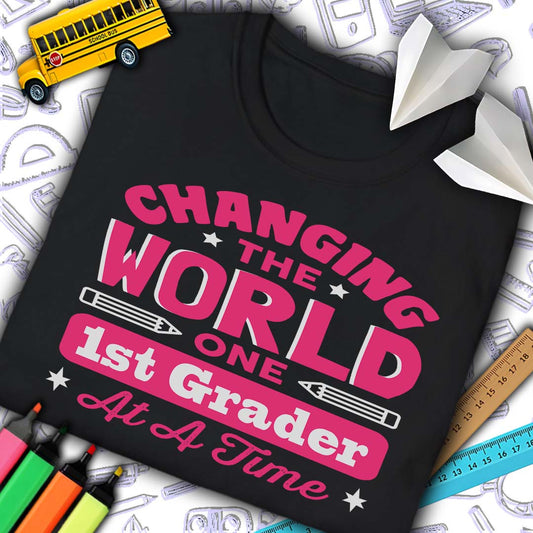 Changing The World 1st Grade T-Shirt