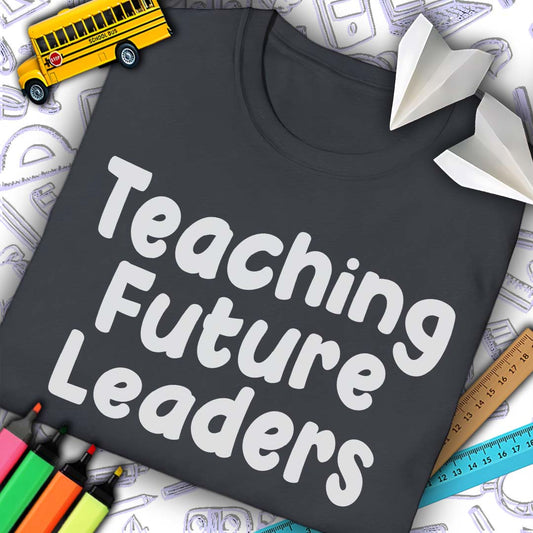 Teaching Future Leaders T-Shirt