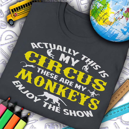 My Circus Enjoy The Show T-Shirt