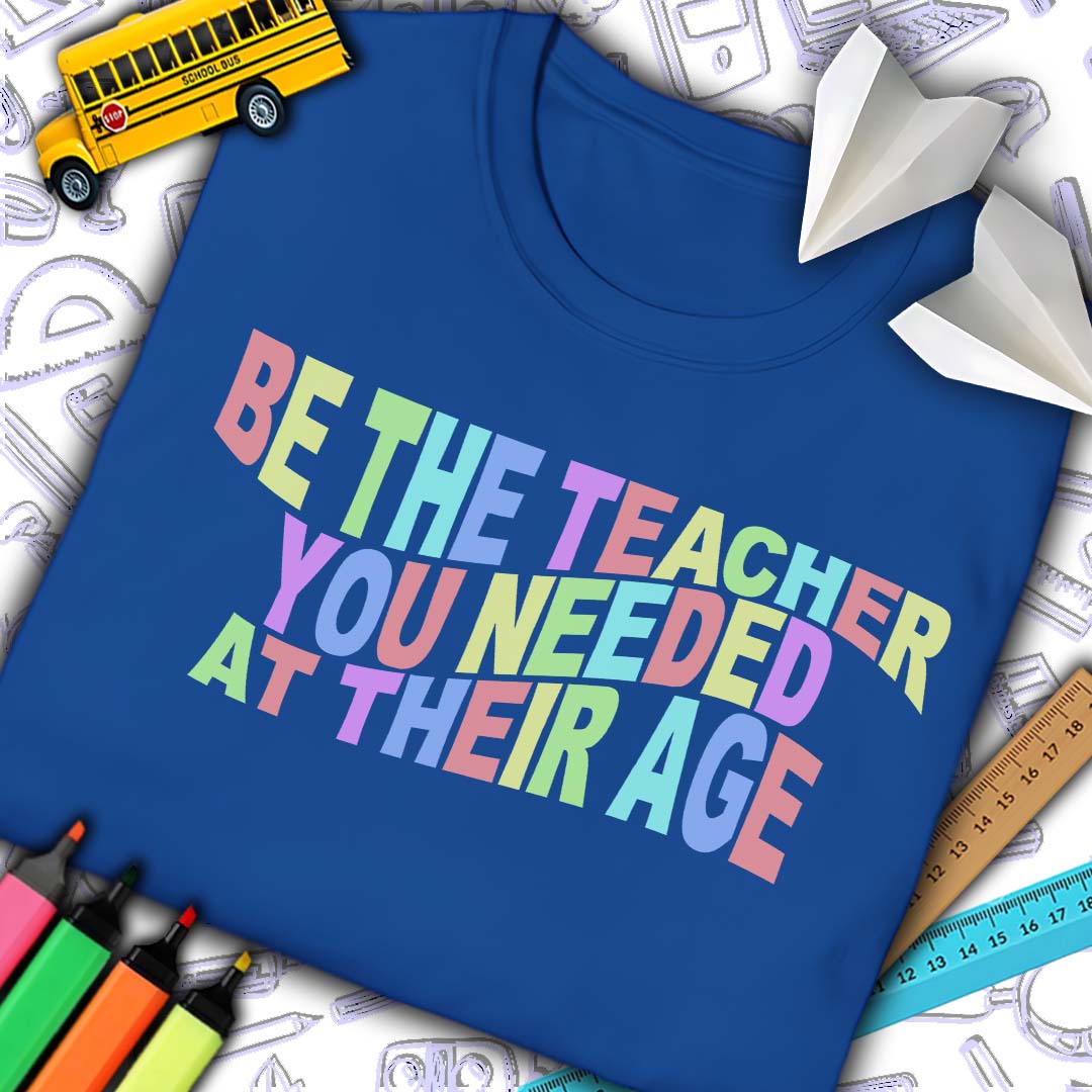 Be The Teacher T-Shirt
