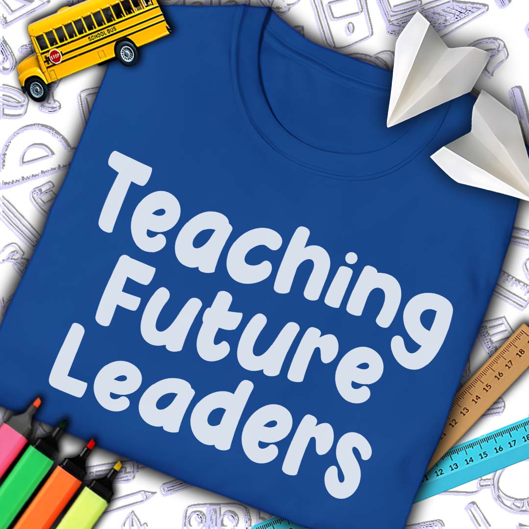 Teaching Future Leaders T-Shirt