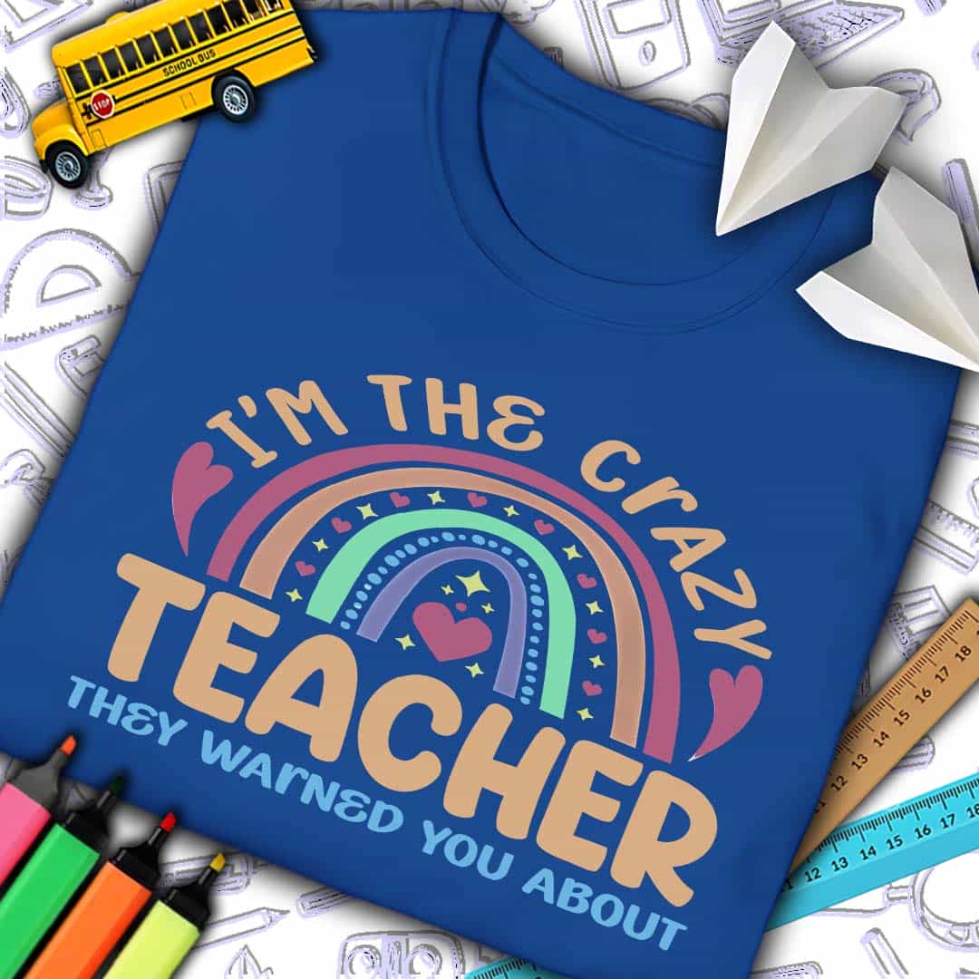 Crazy Teacher T-Shirt