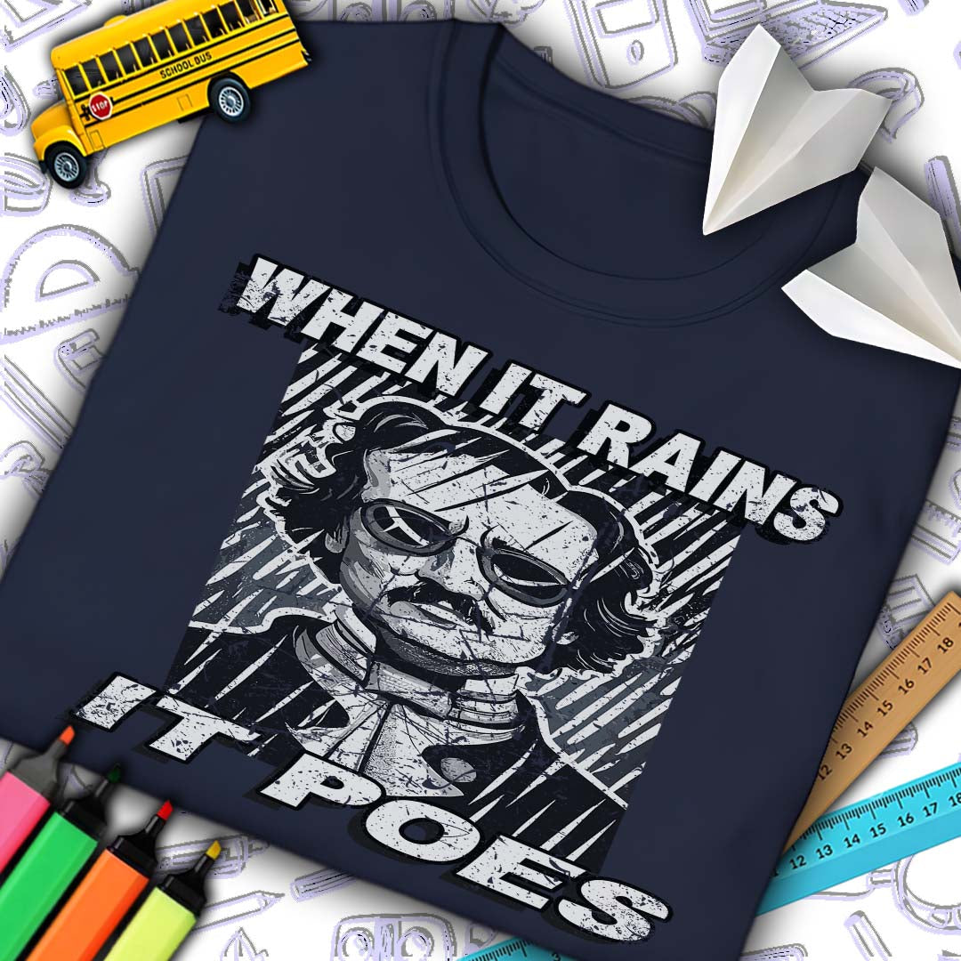 When It Rains It Poes T-Shirt