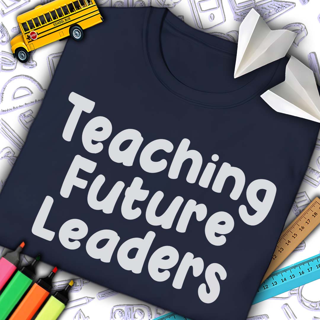 Teaching Future Leaders T-Shirt