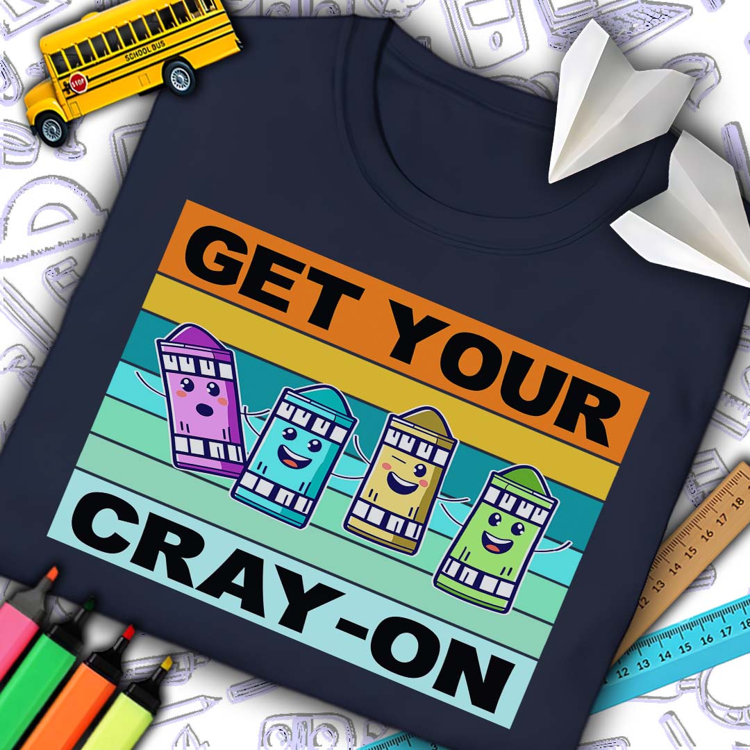 Get Your Cray On T-shirt