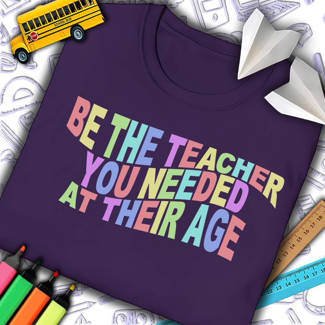 Be The Teacher T-Shirt