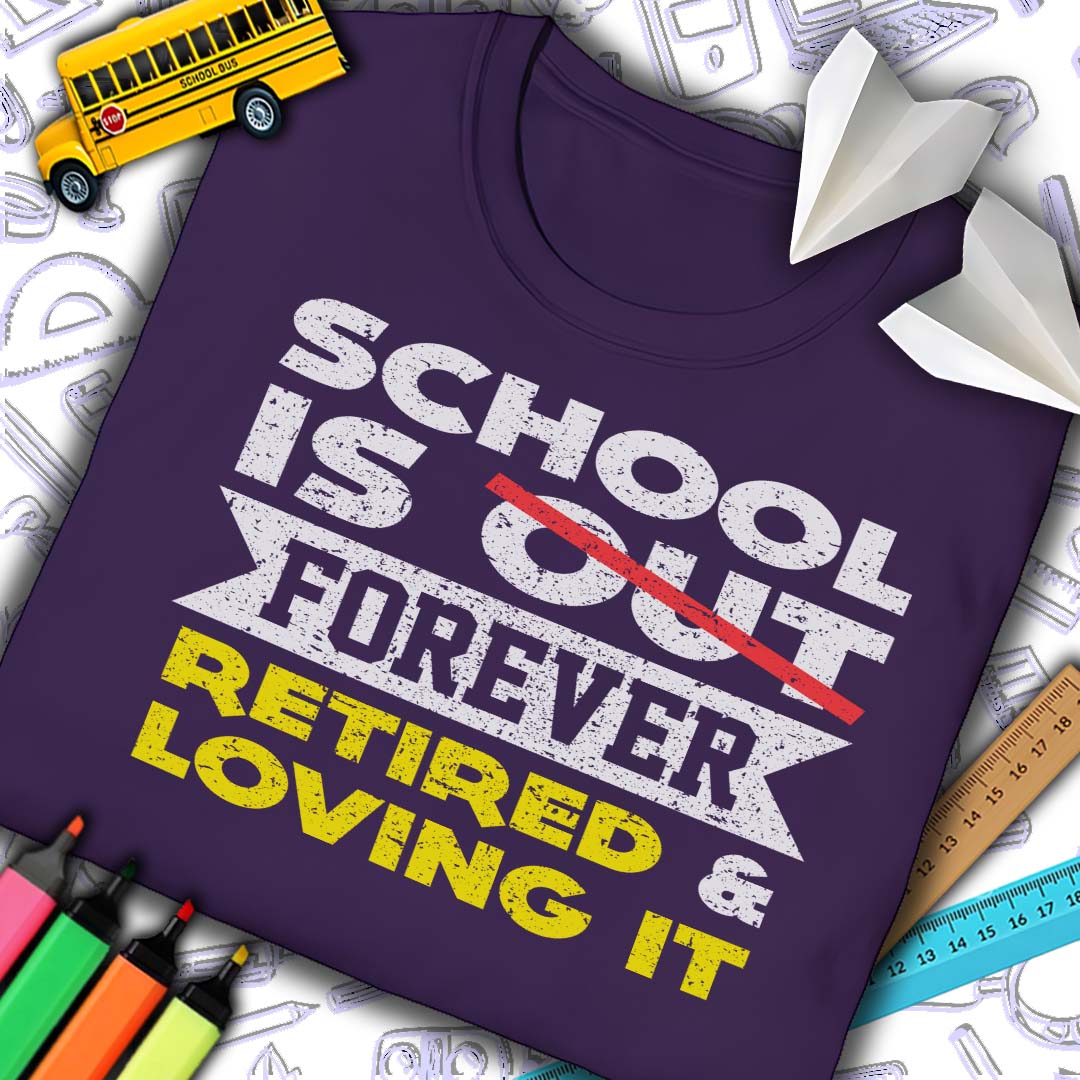 School Is Out Retired T-Shirt
