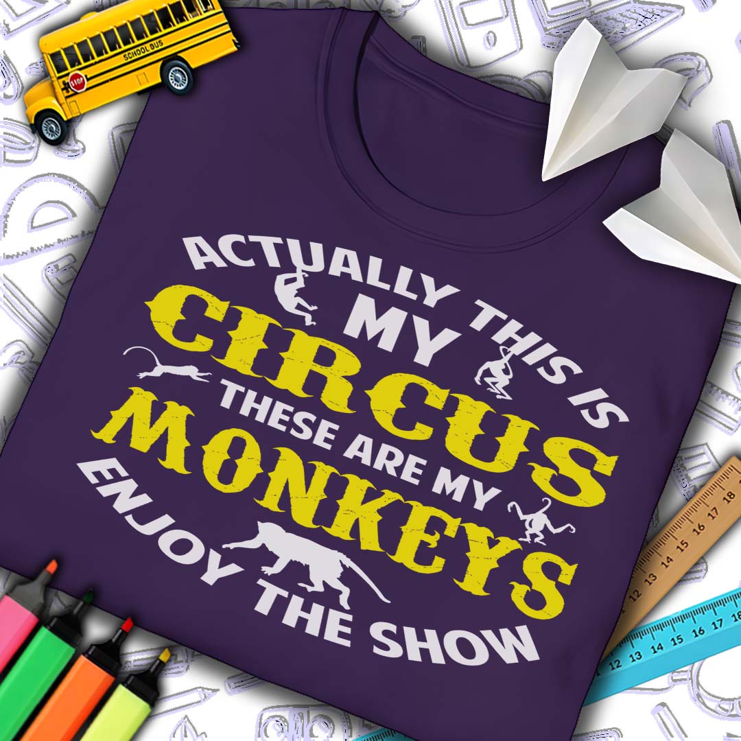 My Circus Enjoy The Show T-Shirt