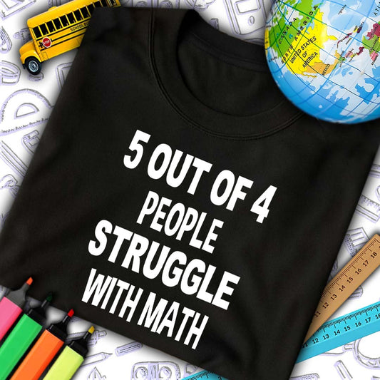 Struggle With Math T-Shirt