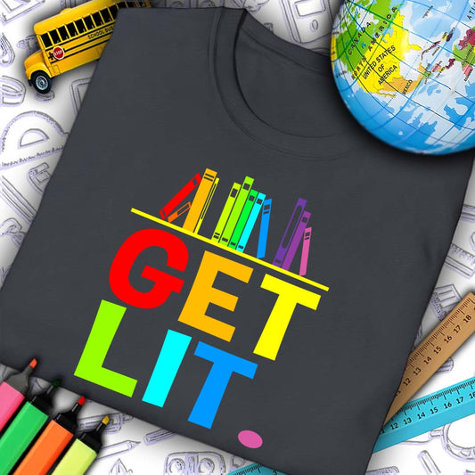 Get Lit T-Shirt