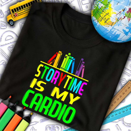 Storytime Is My Cardio T-Shirt